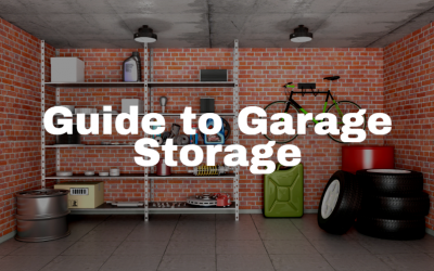 A Complete Guide to Garage Storage