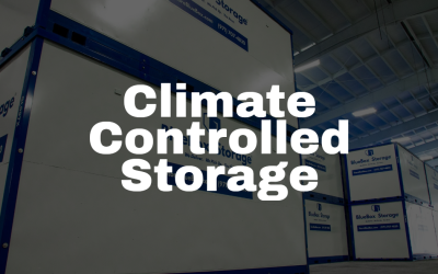 Keep Your Valuables Safe with Climate Control Storage