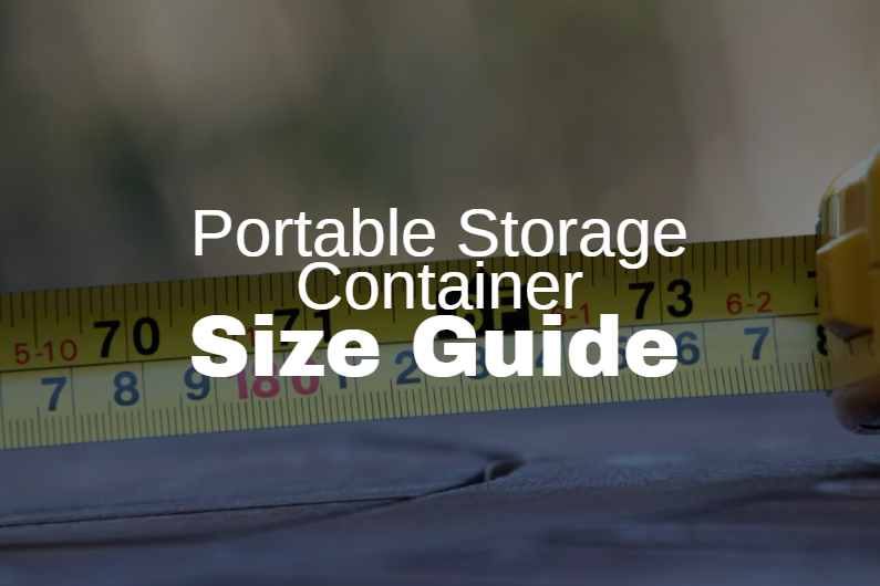 What Size Portable Storage Container Do I Need?